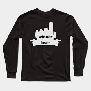 Hands Pointing - Text Art - Winner and Loser Long Sleeve T-Shirt